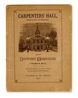 Betts, Richard K., "Carpenters' Hall and its Historic Memories" revised edition, 1890