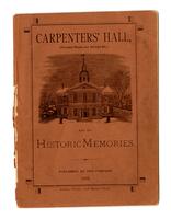 "Carpenters' Hall and its Historic Memories,'' 1876