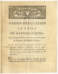 Maison d'éducation et école de mathématiques, sous l'autorité & la jurisdiction de Monsieur le Chantre de l'Église de Paris...[et] sous la direction de M. Arnauld