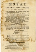 Essai physico-géométrique, contenant, 1°. La détermination du centre de gravité d'un secteur de cercle quelconque. 2°. La résolution géométrique du problême de la quadrature définie du cercle...